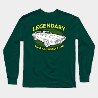 Legendary American Muscle Car Long Sleeve T-Shirt